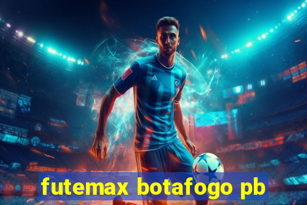 futemax botafogo pb